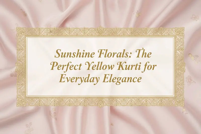 Sunshine Florals: The Perfect Yellow Kurti for Everyday Elegance